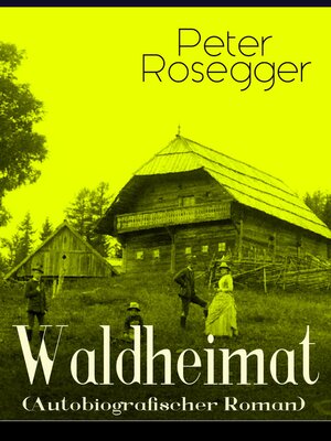 cover image of Waldheimat (Autobiografischer Roman)
